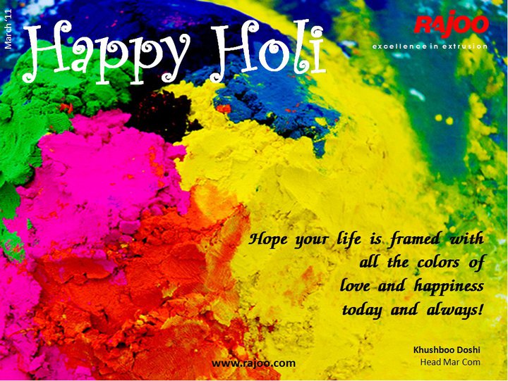 Wishing you a very happy and colorful Holi.