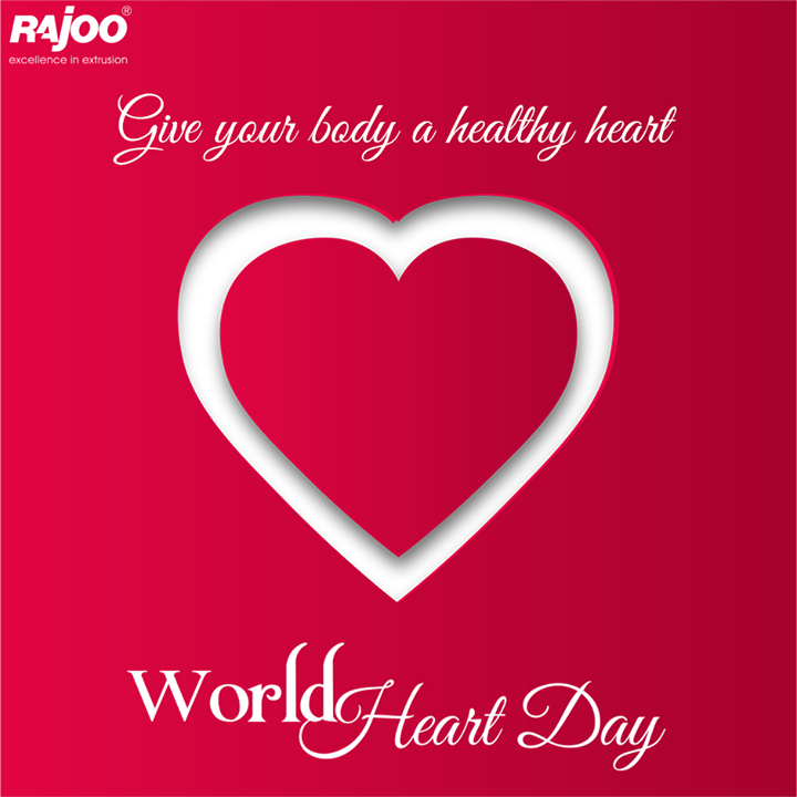 Healthy heart is a healthy mind; Healthy mind is a healthy body.

#WorldHeartDay