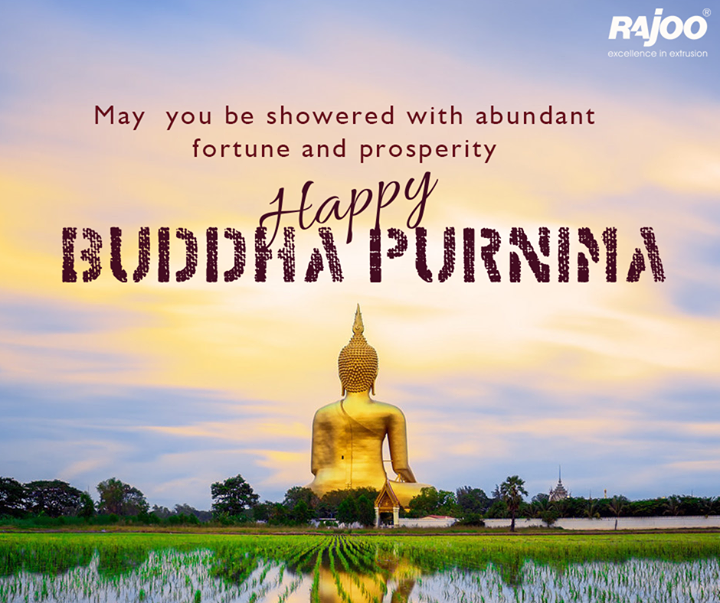 May god bless you with peace & prosperity on this Buddha Purnima.

#BuddhaPurnima #HappyBuddhaPurnima #RajooEngineers #Rajkot