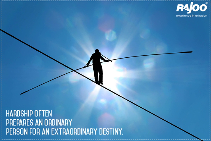 Hardship often prepares an ordinary person for an extraordinary destiny.

#MotivationalQuote #RajooEngineers #Rajkot