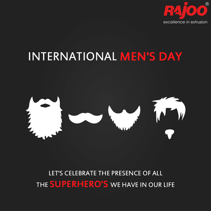 Let's celebrate the presence of all the superhero's we have in our life.

#InternationalMensDay #RajooEngineers #Rajkot