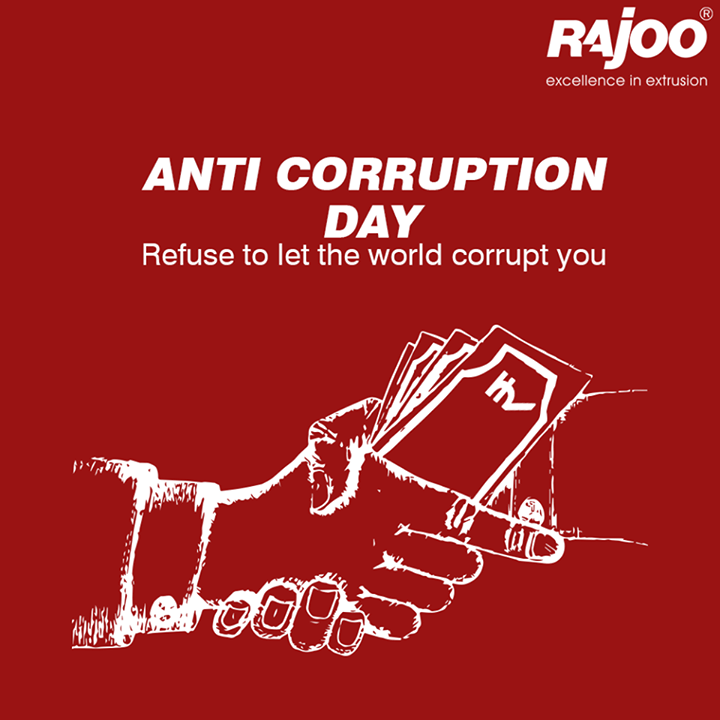 Let's make Anti Corruption, a way of life.

#InternationalAntiCorruptionDay #RajooEngineers #Rajkot