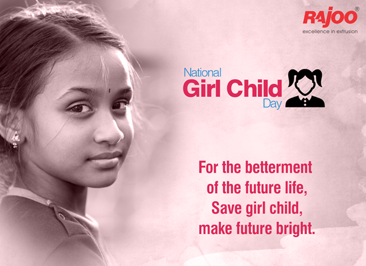 Girls are not just gifts, they are our future!

#NationalGirlChildDay #GirlChild #SocialAwareness #RajooEngineers #Rajkot