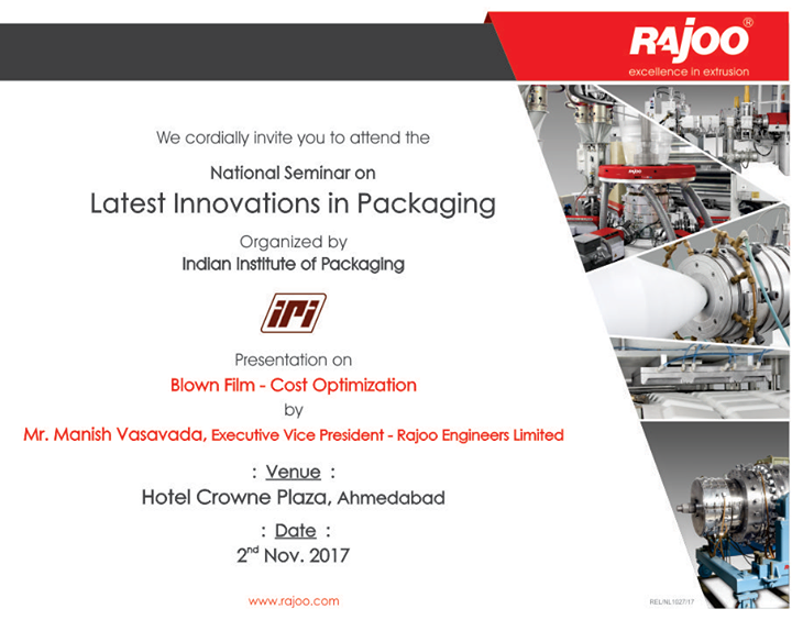 You're Invited to attend National Seminar on Latest Innovations in Packaging - on 2nd Nov'17!

#UpcomingEvents #RajooEngineers #Rajkot