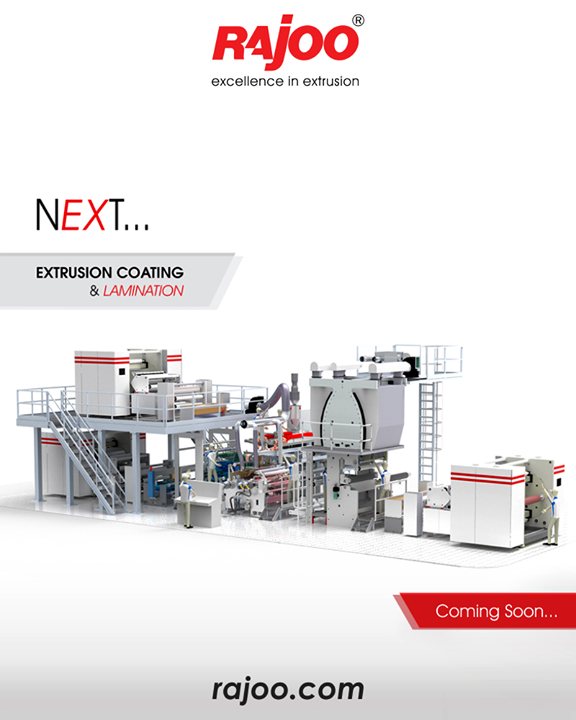 Coming soon to the line of extreme plastic machines, the Extrusion coating and lamination from Rajoo Engineers Limited,India.

#RajooEngineers #Rajkot #PlasticMachinery #Machines #PlasticIndustry