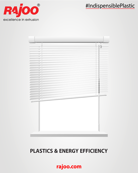 Plastic blinds, window shades, and drapes help insulate windows by keeping out the sun in warm months to keep the house cooler and by keeping in heat during the winter months.

#RajooEngineers #Rajkot #IndispensiblePlastic  #PlasticMachinery #Machines #PlasticIndustry