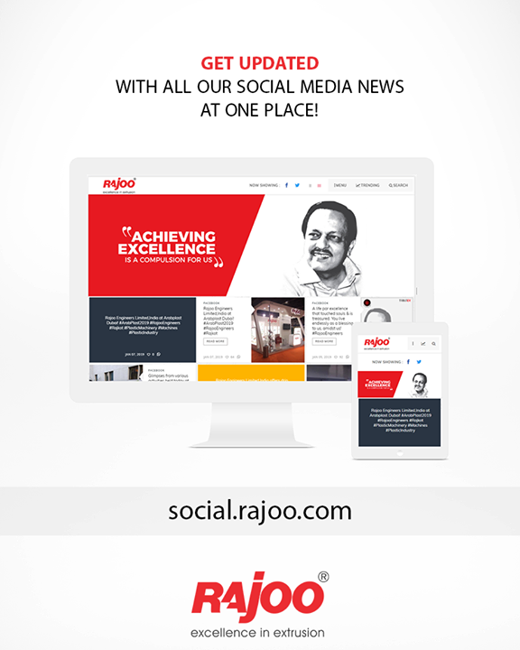 Get updated with all our social media news at one place!

social.rajoo.com

#SocialMedia2point0 #RajooEngineers #Rajkot #PlasticMachinery #Machines #PlasticIndustry