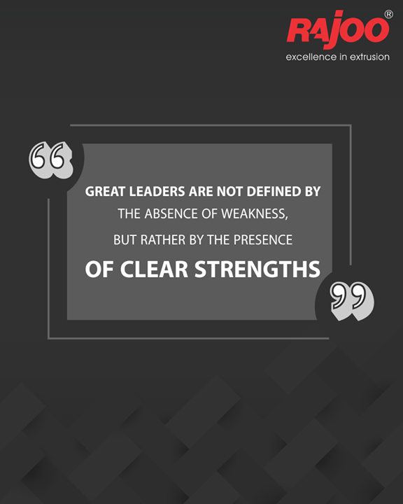 Great leaders are not defined by the absence of weakness, but rather by the presence of clear strengths. 

#QOTD #RajooEngineers #PlasticMachinery #Machines #PlasticIndustry