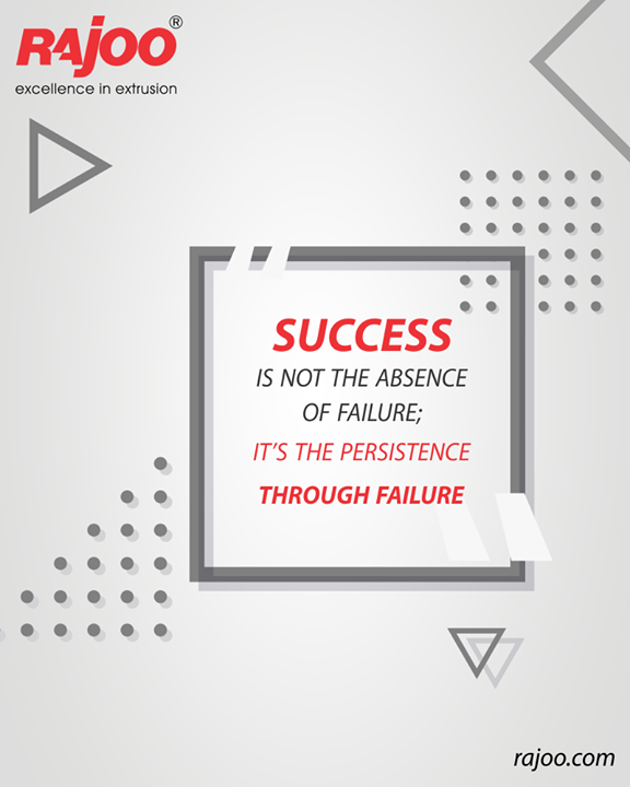 Success is not the absence of failure; it’s the persistence through failure.

#QOTD #RajooEngineers #Rajkot #PlasticMachinery #Machines #PlasticIndustry