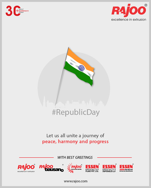 Let us all unite a journey of peace peace, harmony and progress

#HappyRepublicDay #RepbulicDay #26thJanuary #IndianRepublicDay #ProudToBeIndian  #RajooEngineers #Rajkot #PlasticMachinery #Machines #PlasticIndustry