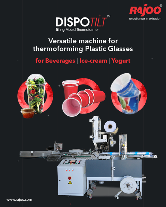 Dispotilt by Rajoo Engineers is an apt machine for thermoforming Plastic Glasses for Beverages, Ice-cream, Yogurt, and more.

Technical Specifications:

Sheet width range : 600 – 800 mm
Forming area : 750 x 450 mm
Sheet thickness : 0.3 to 2 mm
Minimum product weight : 1.4 gms
Max. mechanical speed : 40 cycles/ min

#RajooEngineers #Rajkot #PlasticMachinery #Machines #PlasticIndustry