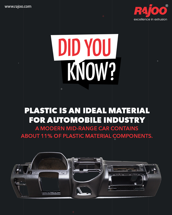 Plastic is an ideal material for use in car manufacturing. A modern mid-range car contains about 11% of plastic material components. That means less weight, less fuel consumption, and therefore less CO2 emissions.

#DidYouKnow #RajooEngineers #Rajkot #PlasticMachinery #Machines #PlasticIndustry