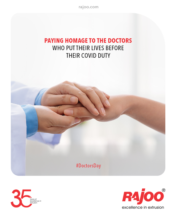 Paying homage to the doctors who put their lives before their covid duty

#HappyDoctorsDay #DoctorsDay #Doctors #DoctorsDay2021 #NationalDoctorsDay #RajooEngineers #Rajkot #PlasticMachinery #Machines #PlasticIndustry