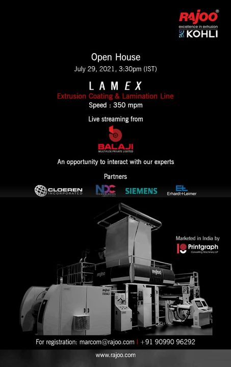 Rajoo Engineers Ltd invites the Flexible Packaging Community to the Open House of the state of the art

LAMEX Extrusion Coating & Lamination Line with Speeds of 350 mpm.

Witness live streaming from our customer Balaji Multiflex Pvt. Ltd. and ask your questions in an interactive session with our experts.

Block Your Calendar:
Thursday, July 29, 2021
@3:30pm(IST)

Register now: https://bit.ly/3xgeBf8

Share your questions or queries on marcom@rajoo.com

#RajooEngineers #Rajkot #PlasticMachinery #Machines #PlasticIndustry #StayTuned #Exhibition