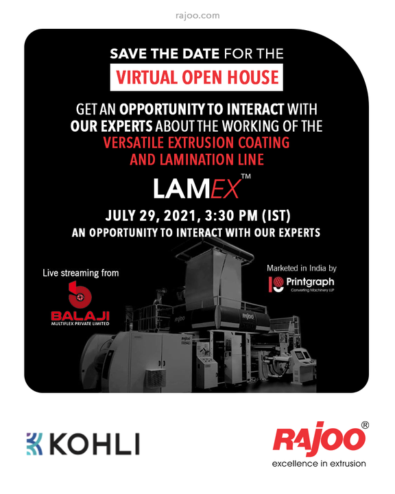 Come join us in our upcoming virtual open house and get an opportunity to Interact with our Experts about the working of the Versatile Extrusion Coating and Lamination Line, Lamex.

Date: July 29, 2021
Time: 3:30 PM IST
Registration: https://bit.ly/3xgeBf8

#VirtualOpenHouse #Lamex #UpcomingEvent #LAMEX #RajooEngineers #Rajkot #PlasticMachinery #Machines #PlasticIndustry #StayTuned #Exhibition