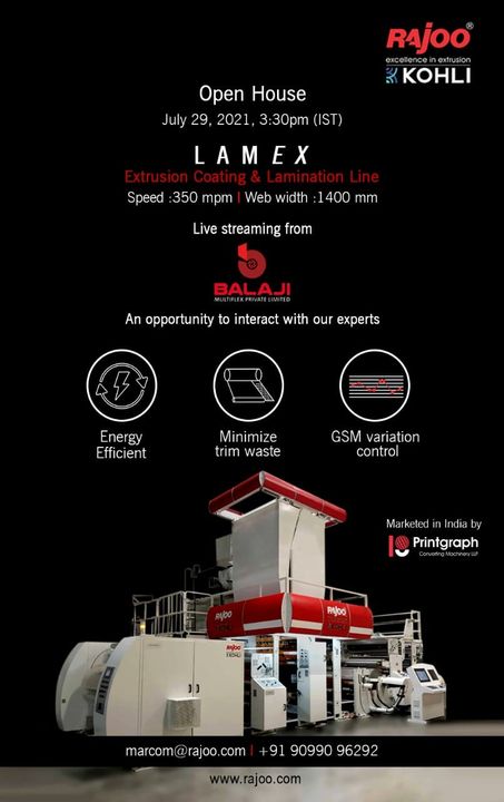 3 Days to GO-Register Now

Open House of the state of the art, LAMEX Extrusion Coating & Lamination Line with Speeds of 350 mpm.

Witness live streaming from our customer Balaji Multiflex Pvt. Ltd. and ask your questions in an interactive session with our experts.

Block Your Calendar:
Thursday, July 29, 2021
@3:30pm(IST)

Register now: https://bit.ly/3xgeBf8

Share your questions or queries on marcom@rajoo.com

Warm Regards
Rajoo Engineers Ltd.

#VirtualOpenHouse #Lamex #UpcomingEvent #LAMEX #RajooEngineers #Rajkot #PlasticMachinery #Machines #PlasticIndustry #StayTuned #Exhibition