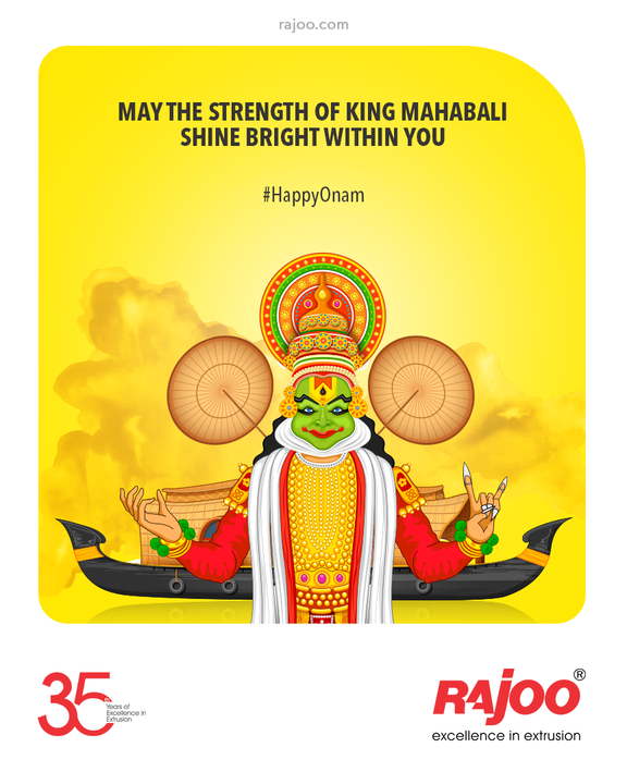 May the strength of king mahabali shine bright within you.

#HappyOnam #Onam2021 #Onam #Celebration #RajooEngineers #Rajkot #PlasticMachinery #Machines #PlasticIndustry