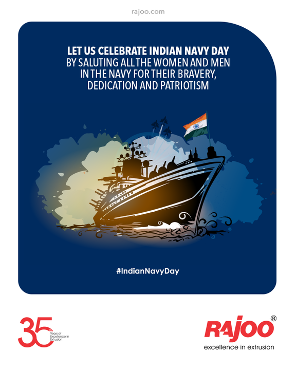 Let us celebrate Indian Navy Day by saluting all the women and men in the Navy for their bravery, dedication and patriotism.

#IndianNavyDay #NavyDay #IndianNavyDay2021 #RajooEngineers #Rajkot #PlasticMachinery #Machines #PlasticIndustry