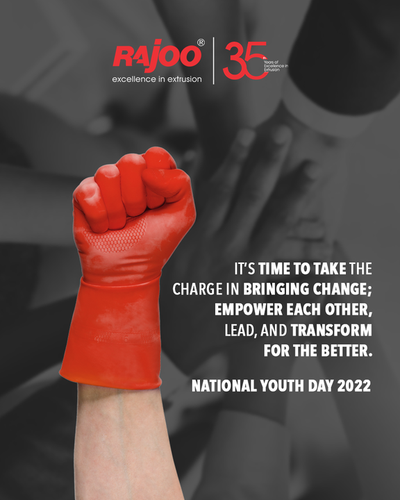 It’s time to take the charge in bringing change; 
Empower each other, lead, and transform for the better.
NationalYouthDay2022

#NationalYouthDay #SwamiVivekanandaJayanti #SwamiVivekananda #YouthDay #NationalYouthDay2022
#RajooEngineers #Rajkot #PlasticMachinery #Machines #PlasticIndustry