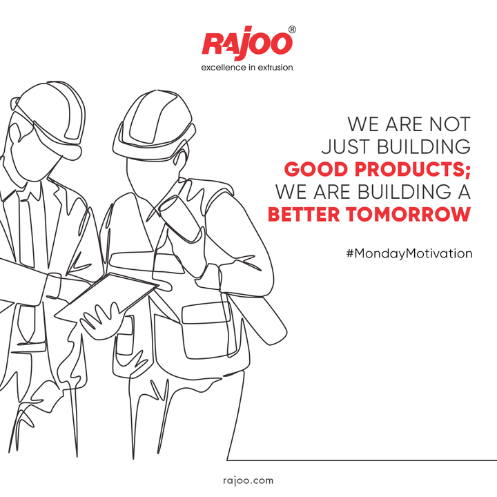 We are not just building good products; we are building a better tomorrow
.
.
.
#MondayMotivation #RajooEngineers #Rajkot #PlasticMachinery #Machines #PlasticIndustry