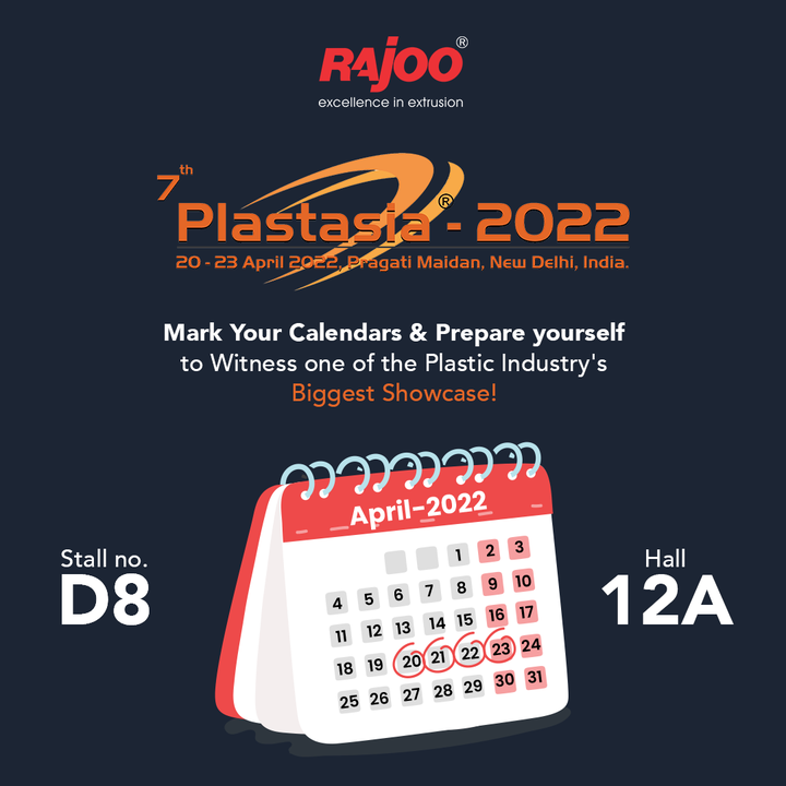 We cordially invite you to be a part of the most awaited event '7th PLASTASIA-2022'

Mark your calendars! Because it's time to explore and acknowledge the most recent technologies and trends of the vast range of products & services related to the Plastic Industry.

Visit us at Stall No. D8,
Hall- 12 A,
From 20-23 April 2022
At, Pragati Maidan, New Delhi

Let's meet!

#Plastasia #PragatiMaidan #RajooEngineers #Rajkot #PlasticMachinery #Machines #PlasticIndustry