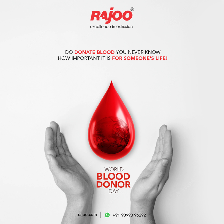 Do donate blood you never know how important it is for someone's life!

#WorldBloodDonorday #BloodDonorDay #WorldBloodDonorDay2022 #BloodDonor #BloodDonation #RajooEngineers #Rajkot #PlasticMachinery #Machines #PlasticIndustry