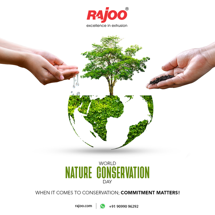 When it comes to conservation; commitment matters!

#NatureConservationDay #WorldNatureConservationDay2022 #WildlifeConservation #Wildlife #Nature #Conservation #RajooEngineers #Rajkot #PlasticMachinery #Machines #PlasticIndustry