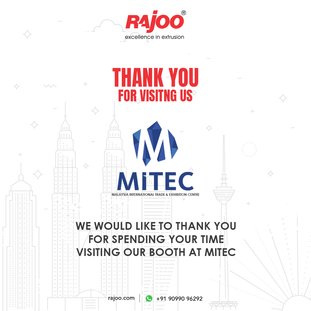 Thank you for visiting our booth at MITEC, Malaysia!<br /><br />We consider our participation in MITEC 2022 a success and thanks to you the number of visitors exceeded all our expectations.<br />We hope to see you again next year!<br />#Gratitude #MITEC #Malaysia #InternationalTradefair #LatestImprovements #ExtrusionIndustry #RajooAtMITEC #MITEC #Machines #Technology #Innovations #NewAdvancements #ExtrusionTechnology