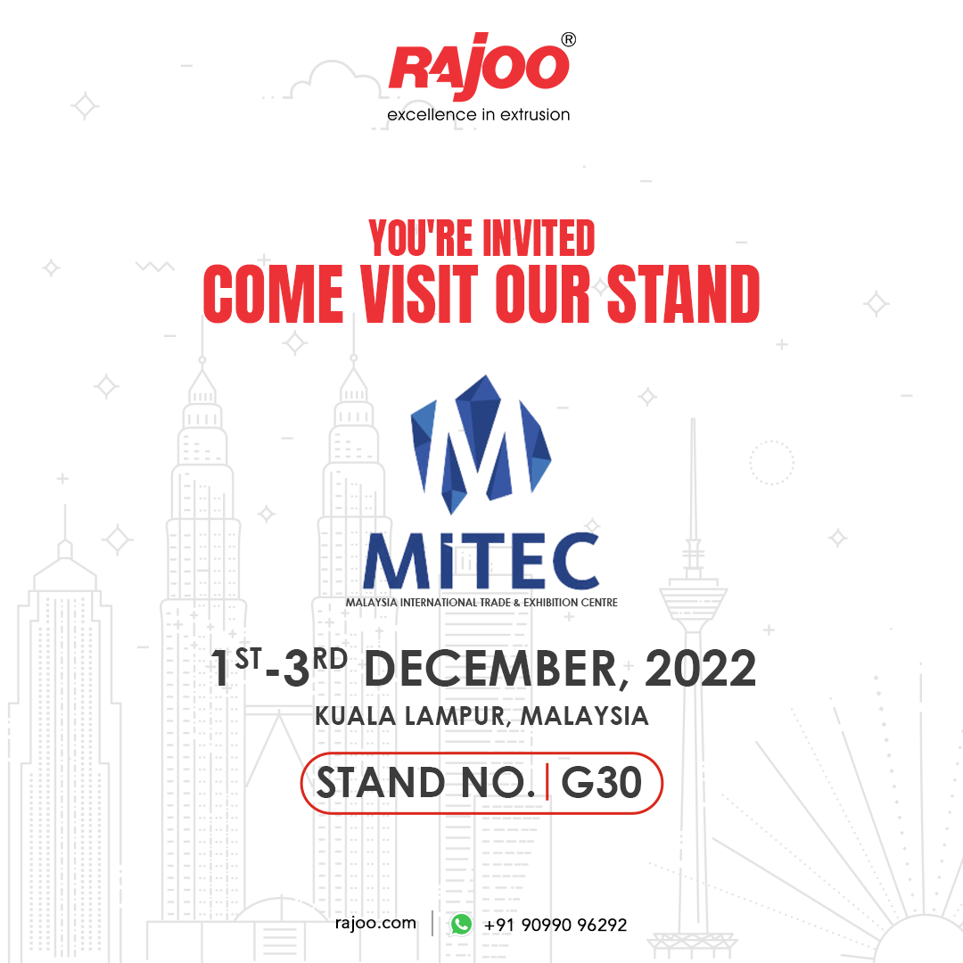 Come talk with us at our booth, G30. Witness the latest improvements in the extrusion industry.<br /><br />Date: 01-03 December 2022<br />STAND NO: G30<br />Kuala Lampur, Malaysia<br /><br />#MITEC #Malaysia #InternationalTradefair #LatestImprovements #ExtrusionIndustry #RajooAtMITEC #MITEC #Machines #Technology #Innovations #NewAdvancements #ExtrusionTechnology