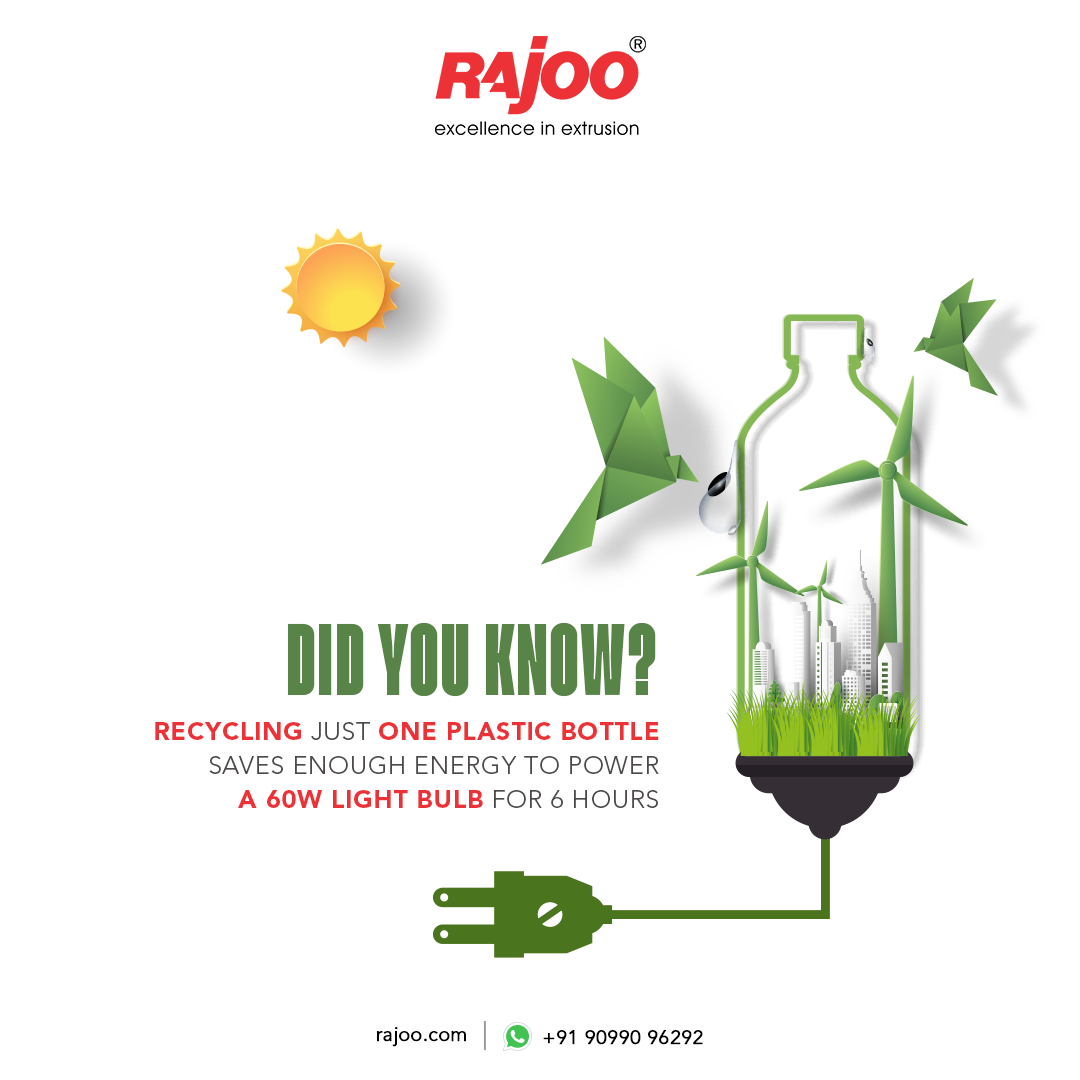 Recycling one plastic bottle saves enough energy for a 60w light bulb to run for 6 hours. Help to reduce waste and conserve energy by recycling.<br /><br />#DidYouKnow #Recycle #Energy #Electricity #SaveWater #Sustainable #Future #Plastic #RajooEngineers #Rajkot #PlasticMachinery #PlasticIndustry #Machines