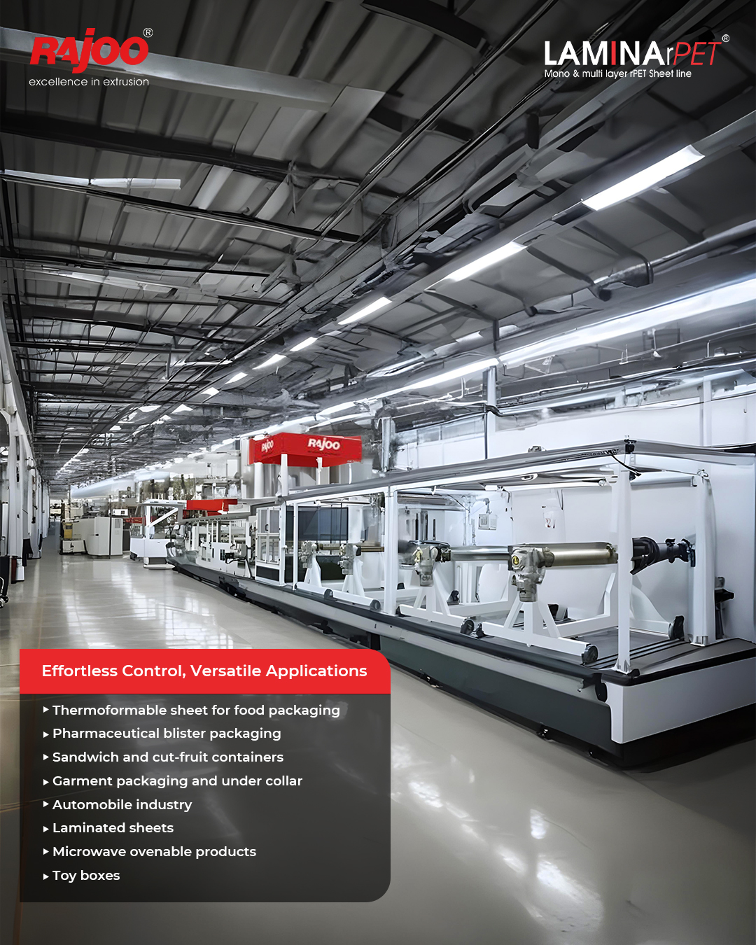 With user-friendly controls and indicators at every station, Lamina rPET ensures easy monitoring of critical parameters. From food and pharmaceutical packaging to automotive and toy box applications, its versatility and precision make it the ideal solution for a wide range of industries<br /><br />#LaminaRpet #RajooEngineers #Rajkot #ExcellenceinExtrusion