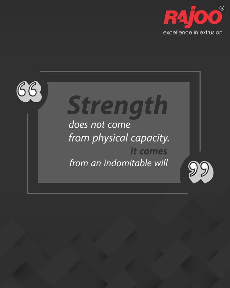 Strength does not come from physical capacity. It comes from an indomitable will.

#QOTD #RajooEngineers #Rajkot #PlasticMachinery #Machines #PlasticIndustry https://t.co/qVMvm2PHj3