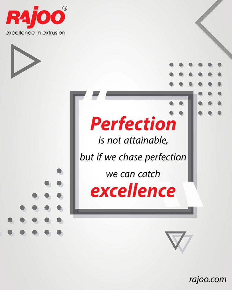 Perfection is not attainable, but if we chase perfection we can catch excellence.

#QOTD #RajooEngineers #Rajkot #PlasticMachinery #Machines #PlasticIndustry https://t.co/Oq9xRwHfur
