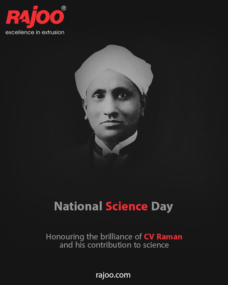 Honouring the brilliance of CV Raman and his contribution to science.

#NationalScienceDay #ScienceDay #NationalScienceDay2020 #CVRaman #Science #RajooEngineers #Rajkot #PlasticMachinery #Machines #PlasticIndustry https://t.co/Q5ZxOXIFaW