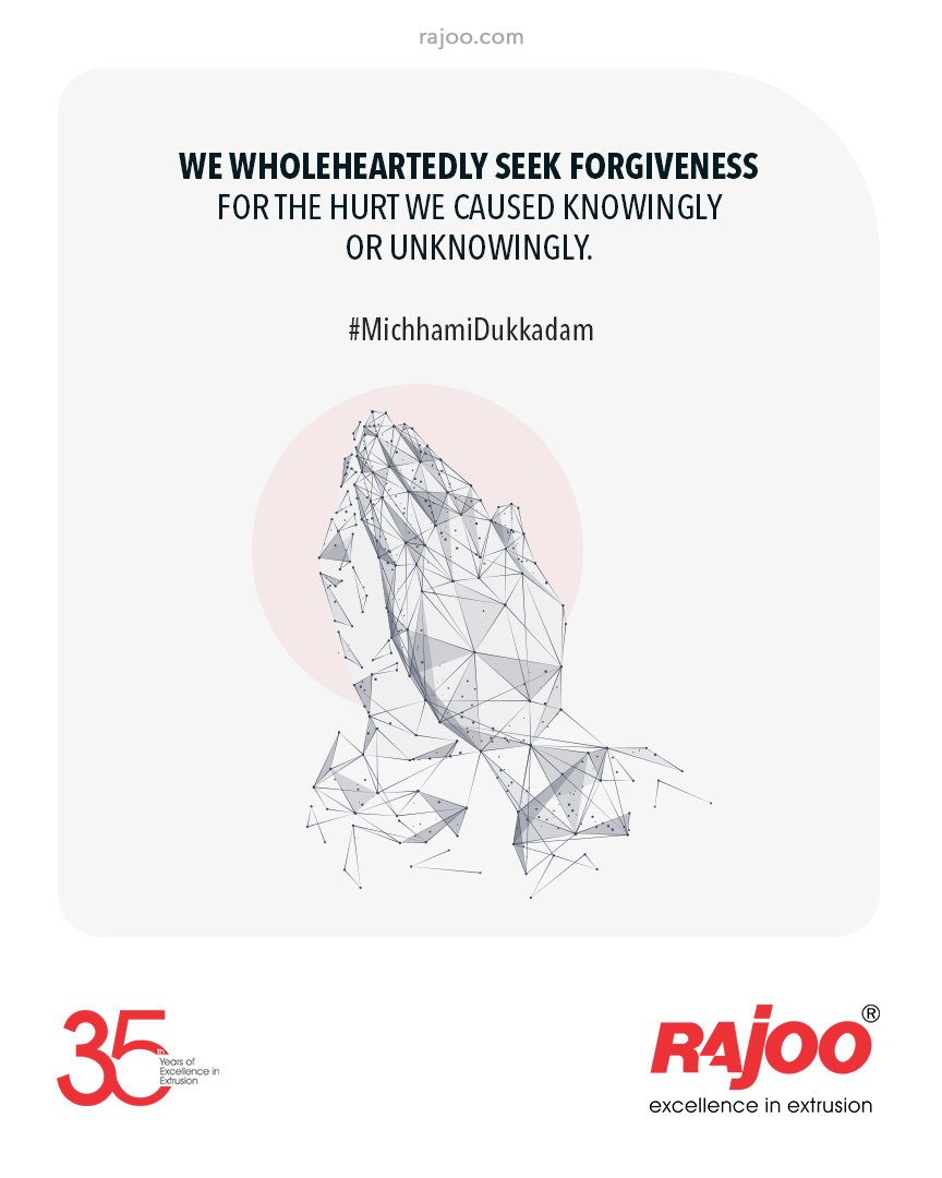 We Wholeheartedly Seek Forgiveness for the Hurt we Caused Knowingly or Unknowingly.

#MicchamiDukkadam #Samvatsari #Paryushan #Samvatsari2021 #Pratikaman #Jain #Jainism #Peace #Forgiveness 
#RajooEngineers #Rajkot #PlasticMachinery #Machines #PlasticIndustry https://t.co/yrI3f6x2Nq