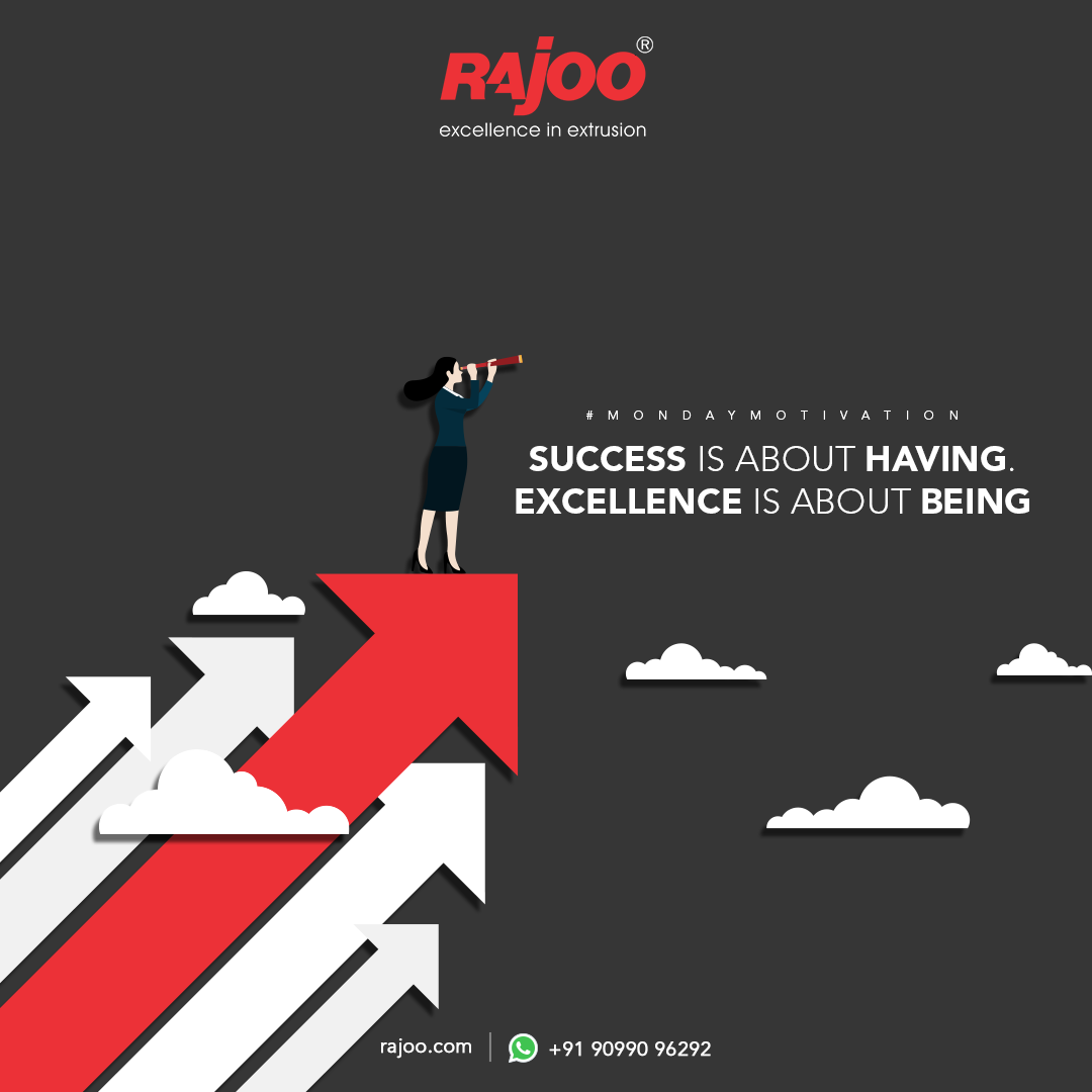SUCCESS IS ABOUT HAVING. EXCELLENCE IS ABOUT BEING

#MondayMotivation #RajooEngineers #Rajkot #PlasticMachinery #Machines #PlasticIndustry https://t.co/domKDdX8MW
