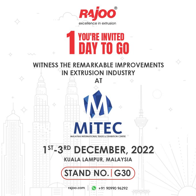 Countdown starts!<br />Just one day to go! We cordially invite you to visit our stall at MITEC 2022 on 01-03 December 2022. STALL NO. G30<br />Date: 01-03 December 2022<br />STAND NO: G30<br />Kuala Lampur, Malaysia  <br /><br />#MITEC #Malaysia #InternationalTradefair #LatestImprovements #ExtrusionIndustry