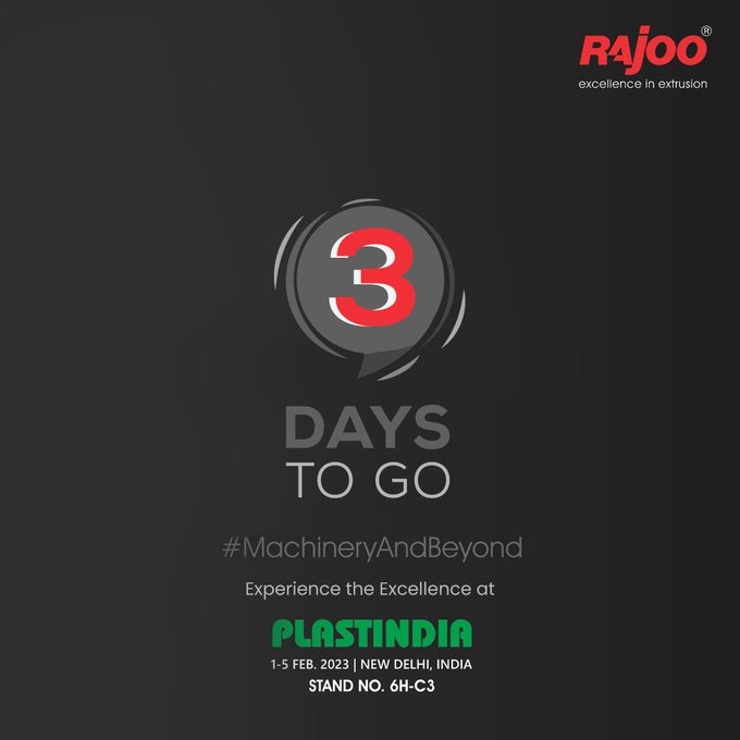 Countdown begins!<br />3 days to go<br /><br />Date: 1-5 Feb, 2023<br />Visit us at: Stand No. 6H-C3<br />Venue: Pragati Maidan,<br />New Delhi, India<br /><br />#PlastIndia #4DaysToGo #RajooAtPlastIndia #PlasticExhibition #MachineryAndBeyond #RajooEngineers #Rajkot #PlasticMachinery #Machines #PlasticIndustry