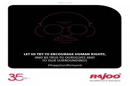 Let us try to encourage human rights, and be true to ourselves and to our surroundings.

#MahatmaGandhi #HappyGandhiJayanti #GandhiJayanti2021 #Bapu #FatherOfNation #RajooEngineers #Rajkot #PlasticMachinery #Machines #PlasticIndustry https://t.co/auqdb01LFB